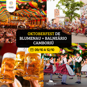 OKTOBERFEST BLUMENAU + BALNEÁRIO CAMBORIU.
